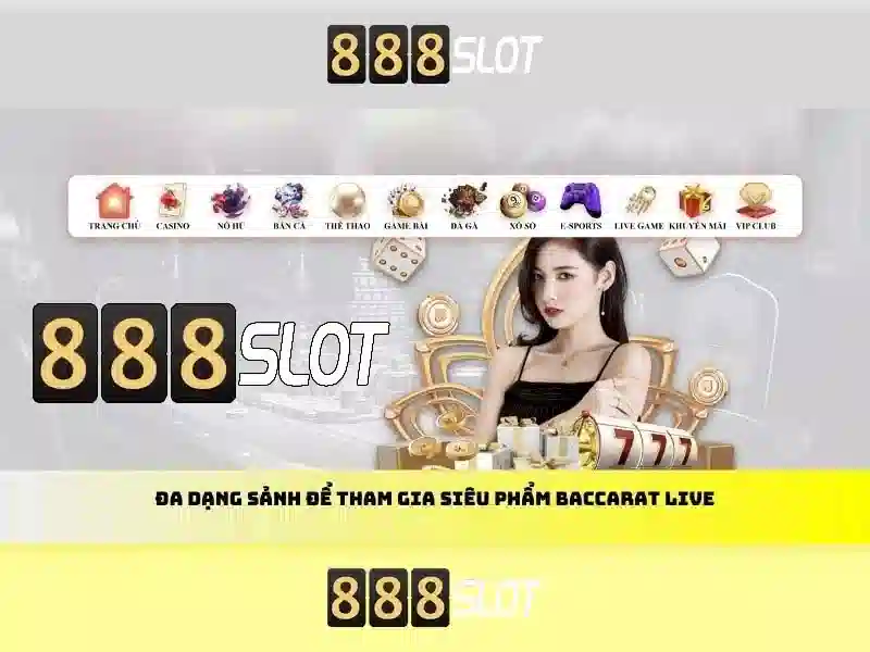 baccarat 888slot
